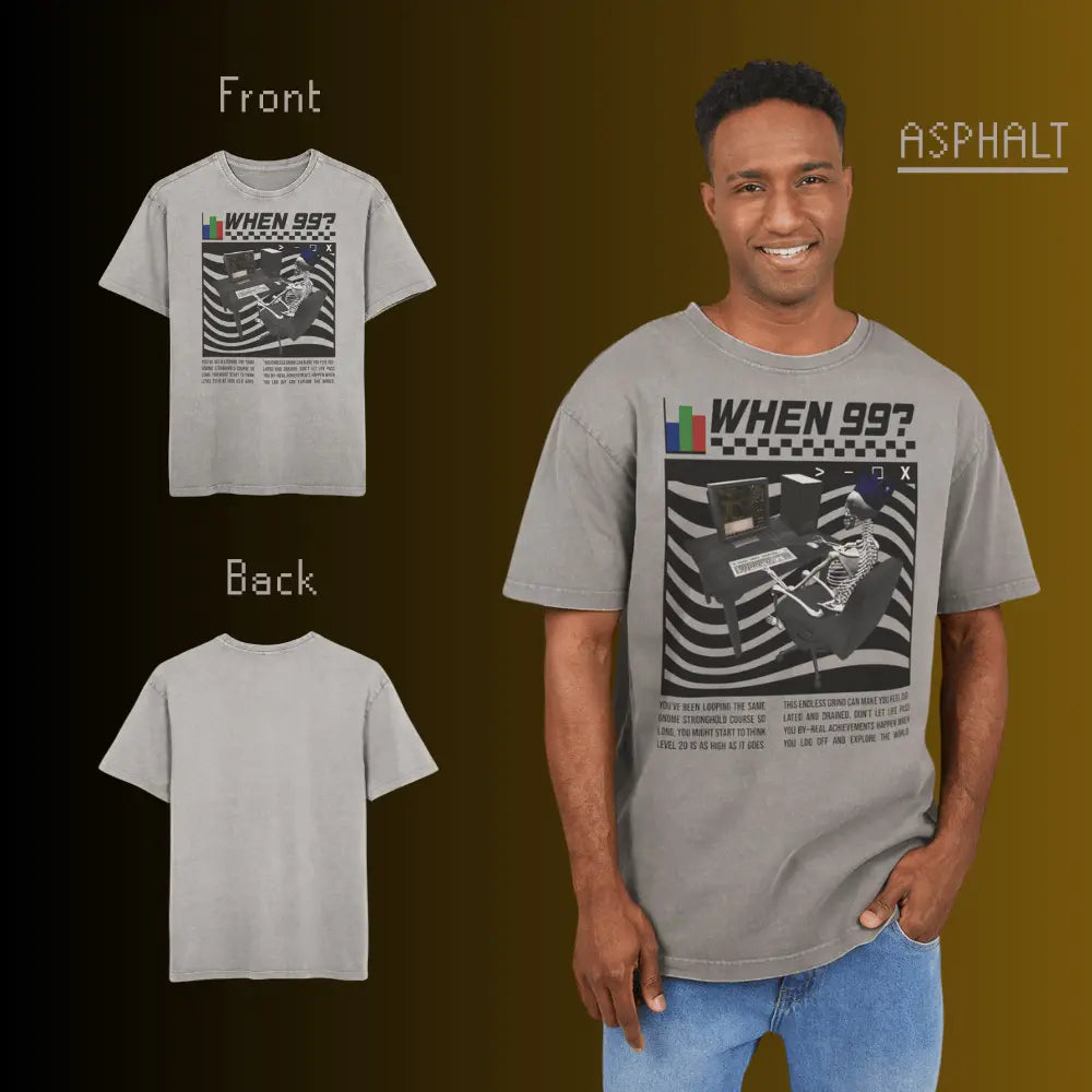 RuneScape When 99 acid washed t-shirt in asphalt – OSRS level 99 vintage merch